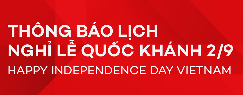 THÔNG BÁO LỊCH NGHỈ LỄ QUỐC KHÁNH 2/9